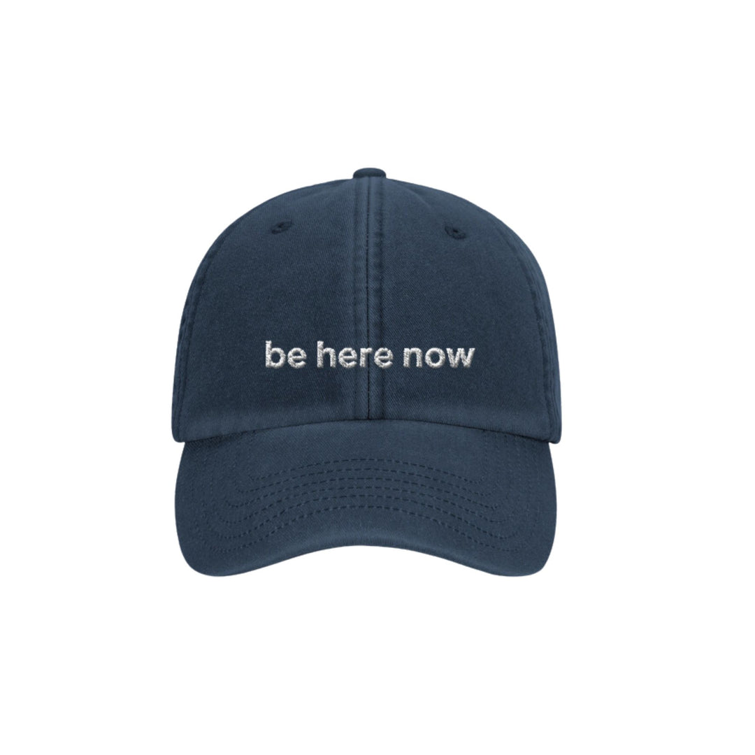 Base Cap | Be Here Now